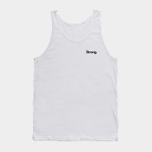 Strong brave single word minimalist T-Shirt Tank Top